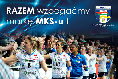 Razem wzbogaćmy markę MKS-u