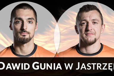 Piotr Hain i Dawid Gunia zawodnikami Jastrzębskiego Węgla