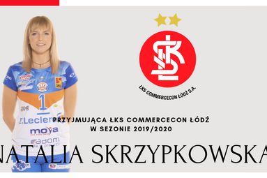 Natalia Skrzypkowska przyjmującą ŁKS-u Commercecon Łódź