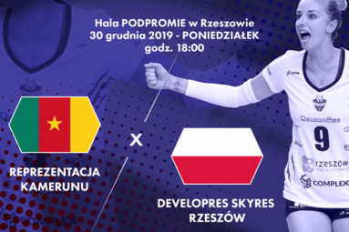 Developres SkyRes Rzeszów zagra sparingowo z Kamerunem