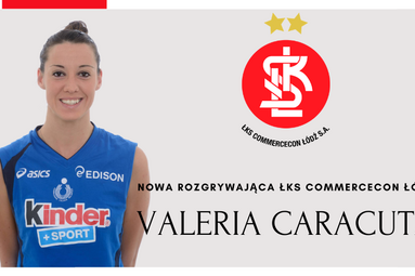 Valeria Caracuta w ŁKS Commercecon Łódź