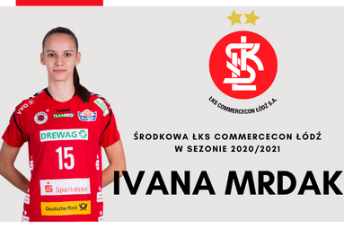 Serbska środkowa w ŁKS Commercecon Łódź