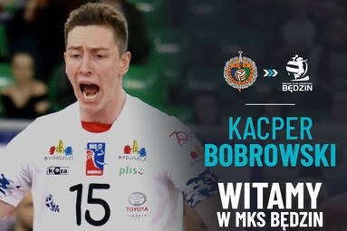 Kacper Bobrowski przyjmującym MKS-u Będzin