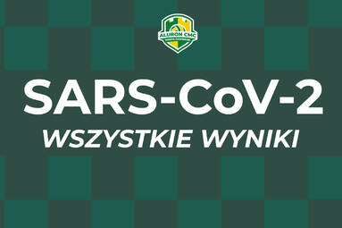 Jeden pozytywny wynik testu na SARS-CoV-2, pozostałe negatywne