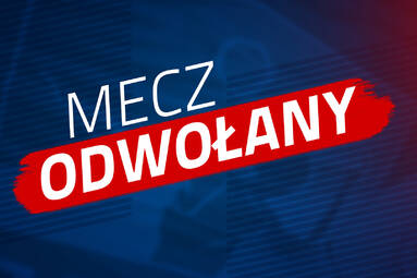 Mecz w Zawierciu odwołany
