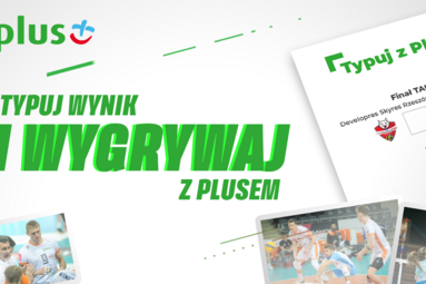 Typuj wynik i wygrywaj z Plusem!