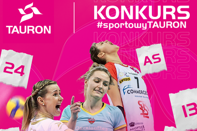 TAURONligowe emocje z TAURONEM! Weź udział w wielkim konkursie!