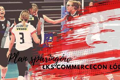 Sparingowe plany ŁKS-u Commercecon Łódź