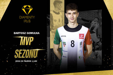 "Przyszedł do nas tygrysek, a odchodzi tygrys". Bartosz Gomułka został MVP TAURON 1. Ligi!