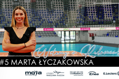 Marta Łyczakowska nową zawodniczką MOYA Radomka Lotnisko-Warszawa Radom