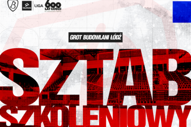 Sztab szkoleniowy Grot Budowlanych Łódź z niewielkimi zmianami