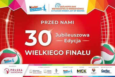 Przed nami 30. jubileuszowa edycja Wielkiego Finału KINDER Joy of moving!