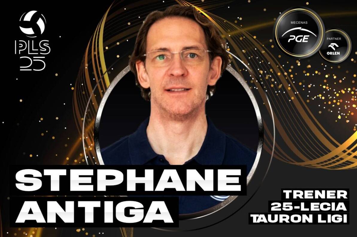 Nominowani w kategorii Trener 25-lecia TAURON Ligi: Stephane Antiga