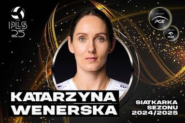 Nominowane w kategorii Siatkarka sezonu 2024/2025: Katarzyna Wenerska