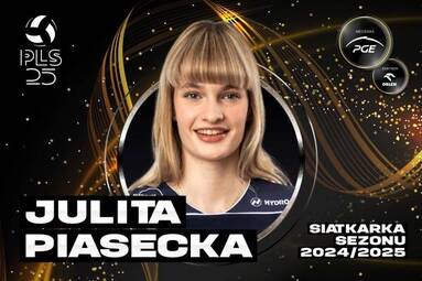 Nominowane w kategorii Siatkarka sezonu 2024/2025: Julita Piasecka