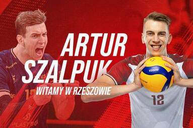 Artur Szalpuk nowym przyjmującym Asseco Resovii Rzeszów