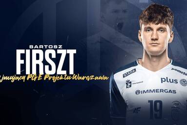 Bartosz Firszt nowym przyjmującym PGE Projektu Warszawa
