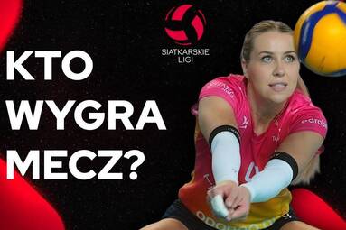 Rywalizacja w PlusLidze i TAURON Lidze trwa w najlepsze | Kto Wygra Mecz?