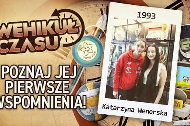 KATARZYNA WENERSKA | Wehikuł Czasu ⏳