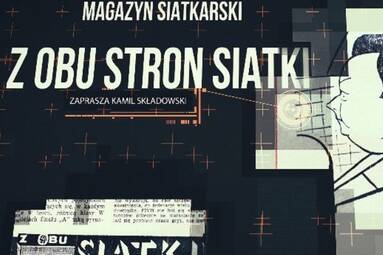 Magazyn „Z obu stron siatki” (3) – taniec z Łukaszem Kadziewiczem